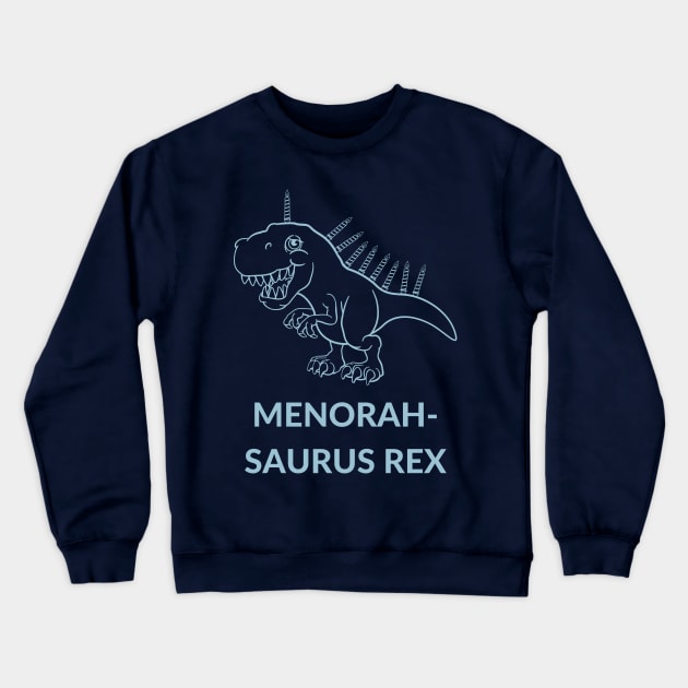 Menorah-Saurus Rex-D Crewneck Sweatshirt by TeeTrafik